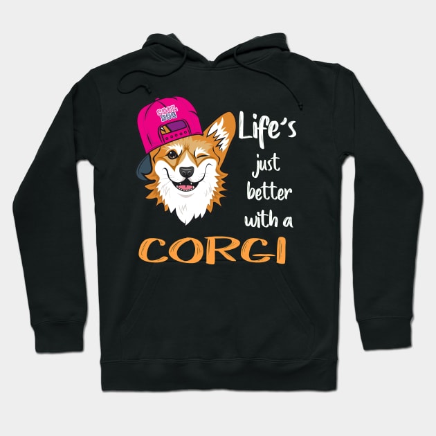 Life'S Just Better With a Corgi (196) Hoodie by Darioz